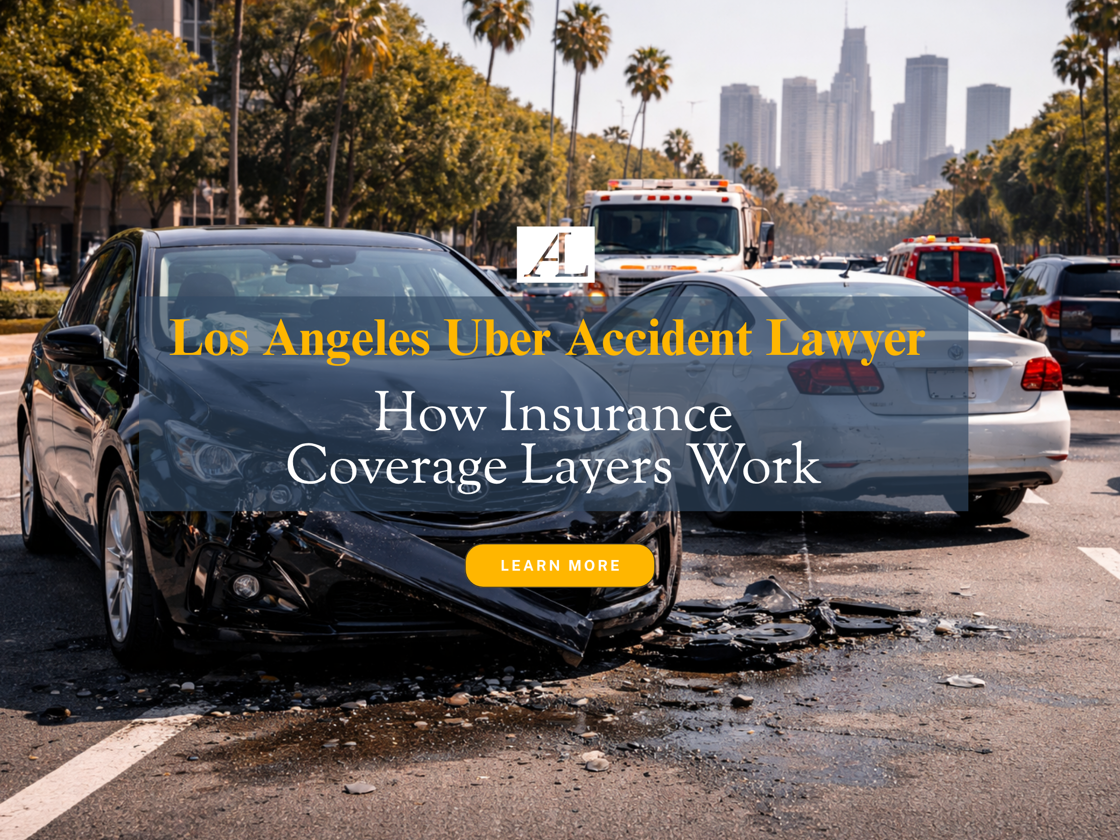 Los Angeles Uber Accident Lawyer | Insurance Coverage Layers