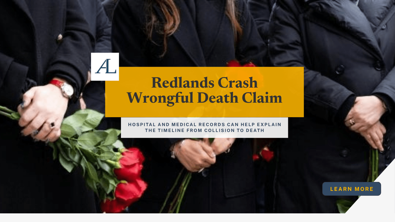Redlands crash wrongful death claim involving extended hospital treatment, medical records, family documentation, and fatal accident evidence.